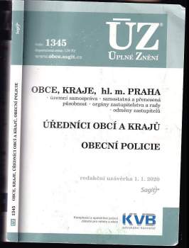 Obce, kraje, hl.m. Praha ; Úředníci obcí a krajů ; Obecní policie [ÚZ 2020 č. 1345]