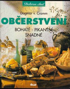 Občerstvení : bohaté, pikantní, snadné