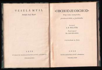 Antonín Pelc: "Obchod je obchod"