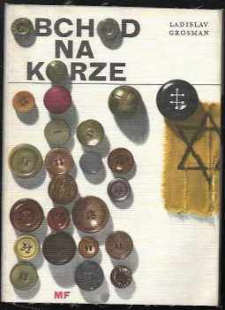 Ladislav Grosman: Obchod na korze