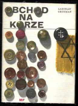 Ladislav Grosman: Obchod na korze