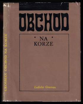 Ladislav Grosman: Obchod na korze