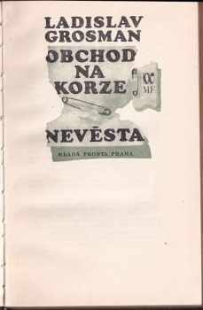 Ladislav Grosman: Obchod na korze ; Nevěsta