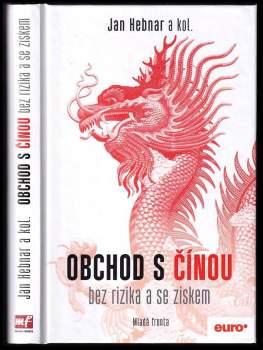 Jan Hebnar: Obchod s Čínou bez rizika a se ziskem