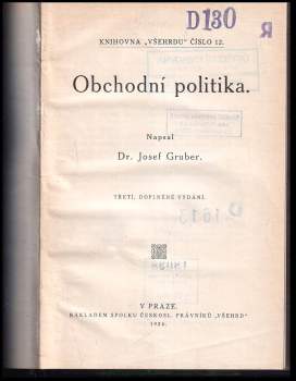 Josef Gruber: Obchodní politika