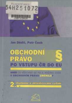 Obchodní právo po vstupu ČR do EU, aneb, Co všechno se po 1. květnu 2004 v obchodním právu změnilo?
