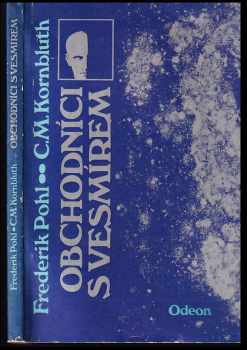 Frederik Pohl: Obchodníci s vesmírem