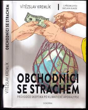 Vítězslav Kremlík: Obchodníci se strachem