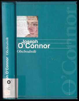 Joseph O'Connor: Obchodník