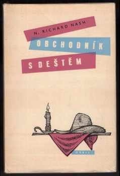 N. Richard Nash: Obchodník s deštěm