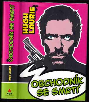 Hugh Laurie: Obchodník se smrtí