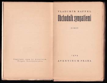 Vladimír Raffel: Obchodník sympatiemi