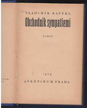 Vladimír Raffel: Obchodník sympatiemi