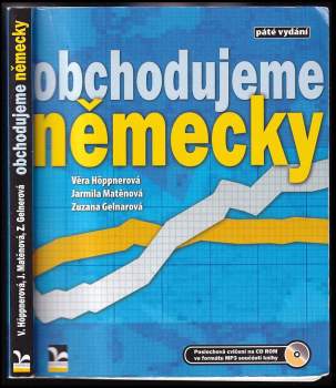 Věra Höppnerová: Obchodujeme německy