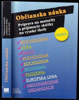 Občianska náuka - Príprava na maturity a prijímacie skúšky na vysoké školy