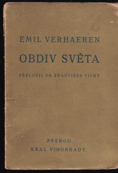 Émile Verhaeren: Obdiv světa a básně prósou