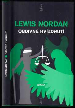 Lewis Nordan: Obdivné hvízdnutí