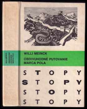 Marco Polo: Obdivuhodné putovanie Marca Pola