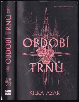 Kiera Azar: Období trnů