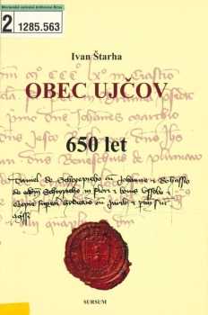 Ivan Starha: Obec Ujčov