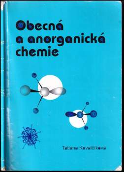 Tatiana Kovalčíková: Obecná a anorganická chemie