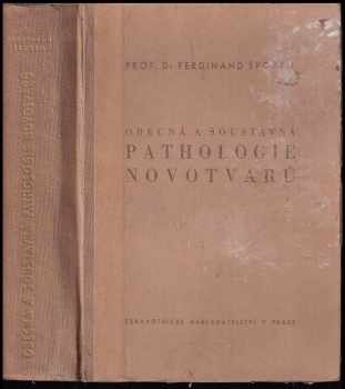 Obecná a soustavná pathologie novotvarů