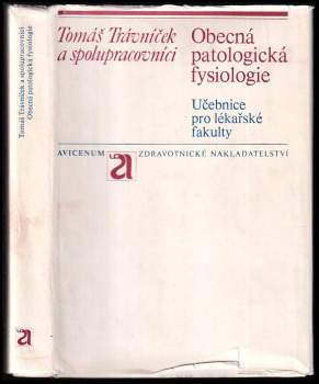 Tomáš Trávníček: Obecná patologická fysiologie