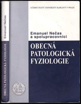 Emanuel Nečas: Obecná patologická fyziologie