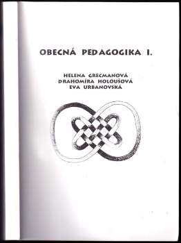 Drahomíra Holoušová: Obecná pedagogika
