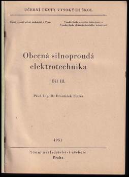 František Fetter: Obecná silnoproudá elektrotechnika