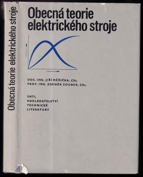 Zdeněk Zoubek: Obecná teorie elektrického stroje