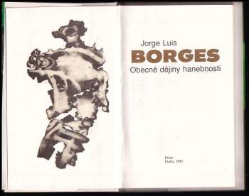 Jorge Luis Borges: Obecné dějiny hanebnosti