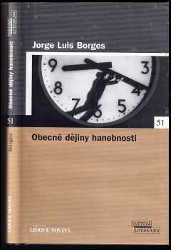 Jorge Luis Borges: Obecné dějiny hanebnosti