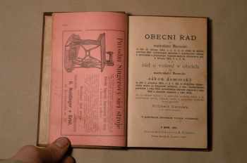 Villibald Galusek: Obecní řád pro markrabství Moravské ze dne 15. března 1864, z. z. č. 4, se všemi do měsíce prosince 1891 vyhlášenými měnícími a doplňujícími zákony a nařízeními s připojeným říšským obecním zákonem ze dne 5. března 1862, ř. z. č. 18, po té řád o volení v obcích pro markrabství Moravské a zákon domovský ze dne 3. prosince 1863, z. z. č. 105, se dřívějšími domovského práva se týkajícími předpisy, a sice: konskripčním patentem z roku 1804, prozatímním obecním zákonem z roku 1849 a obecním zákonem z roku 185