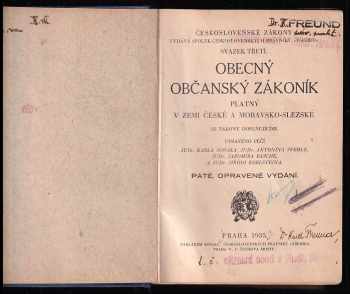 Antonín Švehla: Obecný občanský zákoník platný v Čechách, na Moravě a ve Slezsku se zákony doplňujícími