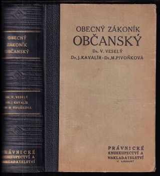 Obecný zákoník občanský a souvislé zákony (podle stavu ke dni 1. ledna 1948)