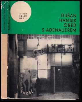 Dušan Hamšík: Oběd s Adenauerem