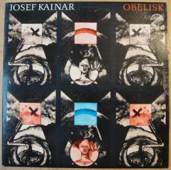 Obelisk - Josef Kainar (1977, Supraphon) - ID: 3928791