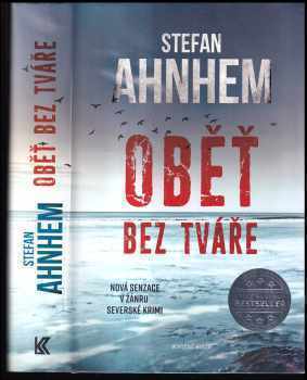 Stefan Ahnhem: Oběť bez tváře