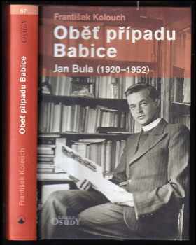 František Kolouch: Oběť případu Babice