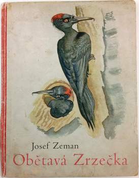 Josef Zeman: Obětavá Zrzečka