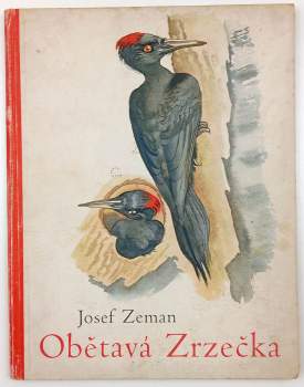 Josef Zeman: Obětavá Zrzečka