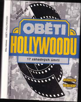 Mike Andrews Anderle: Oběti Hollywoodu