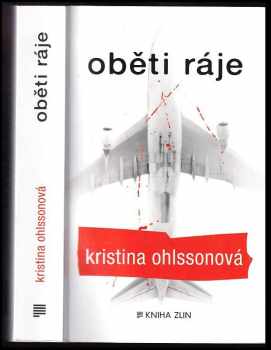 Kristina Ohlsson: Oběti ráje