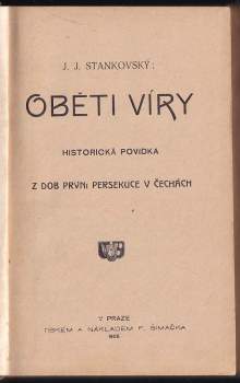 Josef Jiří Stankovský: Oběti víry