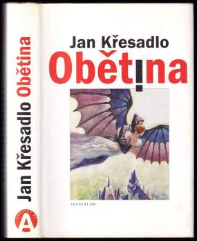 Jan Křesadlo: Obětina