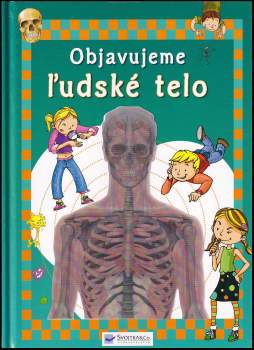 Objavujeme ľudské telo