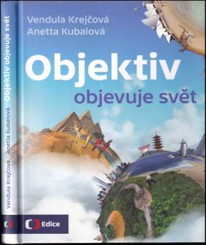 Vendula Krejčová: Objektiv objevuje svět