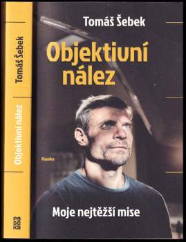 Tomáš Šebek: Objektivní nález