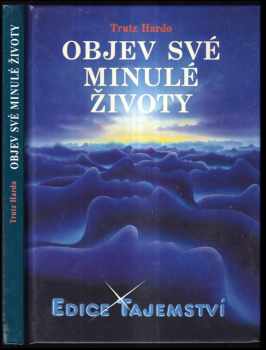 Objev své minulé životy